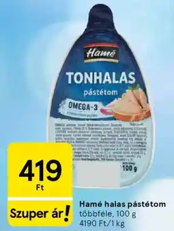 Tesco Hamé halas pástétom ajánlat