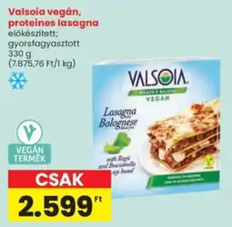 Spar Valsoia vegán, proteines lasagna ajánlat