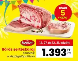 Spar Regnum Bőrös sertéskaraj ajánlat