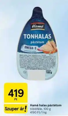 Tesco Hamé halas pástétom ajánlat
