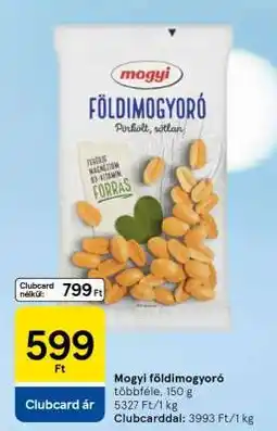 Tesco MOGYI Földimogyoró ajánlat