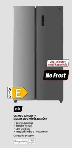 MediaMarkt OK. ODD 229 E NF IN SIDE BY SIDE HŰTŐSZEKRÉNY ajánlat