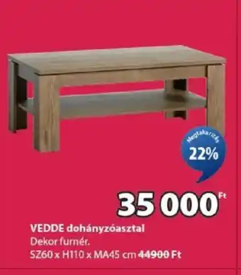 VEDDE dohányzóasztal