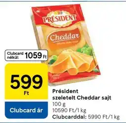 Tesco Président szeletelt Cheddar sajt ajánlat