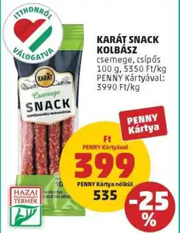 PENNY KARÁT SNACK KOLBÁSZ ajánlat