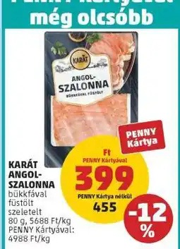 PENNY KARÁT ANGOL-SZALONNA ajánlat