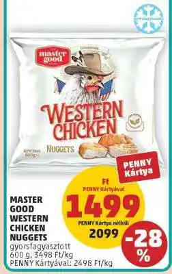 PENNY MASTER GOOD WESTERN CHICKEN NUGGETS ajánlat