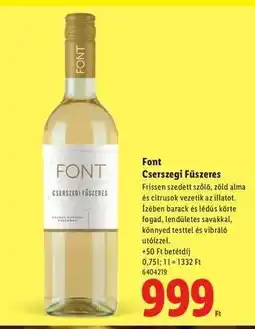 Lidl FONT Cserszegi fűszeres ajánlat