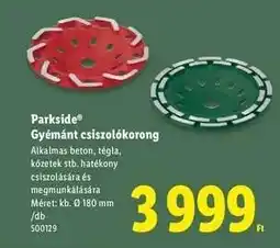 Lidl PARKSIDE Gyémánt csiszolókorong ajánlat