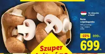 Lidl Barna csiperkegomba ajánlat