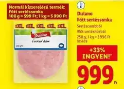 Lidl DULANO Főtt sertéssonka ajánlat