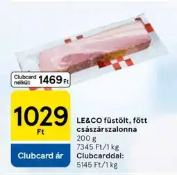 Tesco LE&CO füstölt-főtt császárszalonna ajánlat