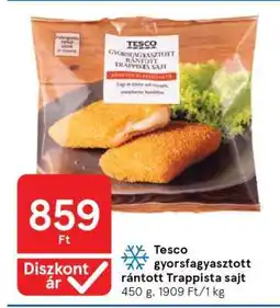 Tesco Tesco gyorsfagyasztott rántott Trappista sajt ajánlat