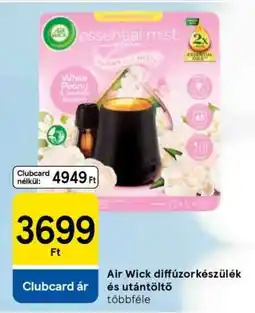 Tesco Air Wick diffúzorkészülék és utántöltő ajánlat