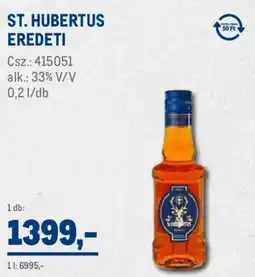 Metro St. Hubertus eredeti ajánlat