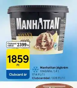 Tesco Manhattan jégkrém ajánlat