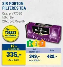 Metro Sir Morton filteres tea ajánlat