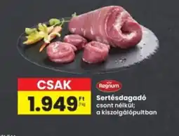 Interspar Regnum Sertésdagad csont nélkül ajánlat