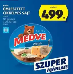 ALDI MEDVE ÖMLESZTETT CIKKELYES SAJT ajánlat