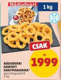 PENNY Nádudvari Rántott Hagymakarika ajánlat