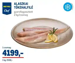 Metro Metro Chef Alaszkai tőkehalfilé ajánlat