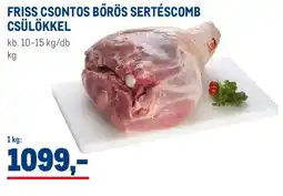 Metro Friss csontos bőrös sertéscomb csülökkel ajánlat