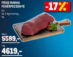 Metro Friss marha fehérpecsenye ajánlat