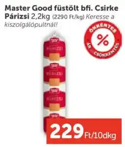 PRIVÁT Master Good füstölt bfi. Csirke Párizsi ajánlat