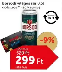 PRIVÁT Borsodi világos sör ajánlat