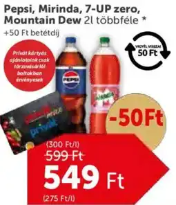 PRIVÁT Pepsi, Mirinda, 7-UP zero, Mountain Dew ajánlat