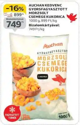 Auchan AUCHAN KEDVENC GYORSFAGYASZTOTT MORZSOLT CSEMEGE KUKORICA ajánlat