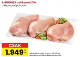 Interspar S-BUDGET csirkemellfilé ajánlat