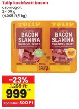 Interspar Tulip kockázott bacon ajánlat