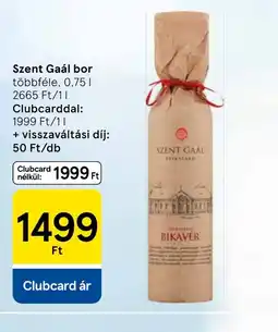 Tesco Szent Gaál bor ajánlat