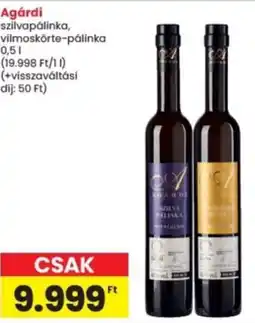 Interspar Agárdi szilvapálinka, vilmoskōrte-pálinka ajánlat