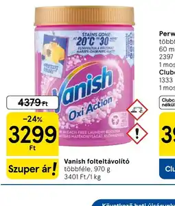 Tesco Vanish folteltávol Következő heti újságunkat már pénteken elérheted a Clubcard applikációban!t ajánlat