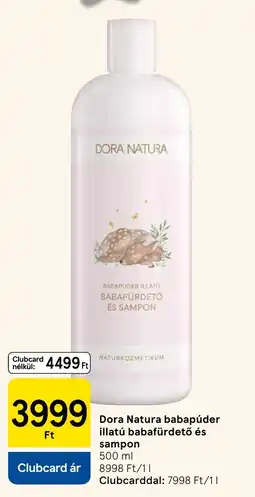 Tesco DORA NATURA babafürdető és sampon ajánlat