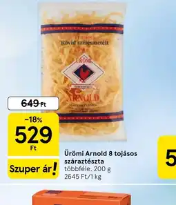 Tesco ÜRÖMI Arnold 8 tojásos tészta ajánlat
