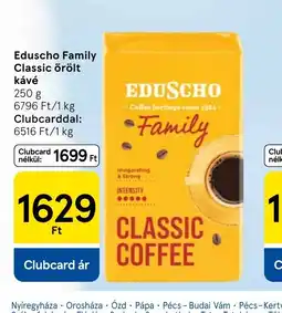 Tesco Eduscho Family Classic őrölt kávé ajánlat