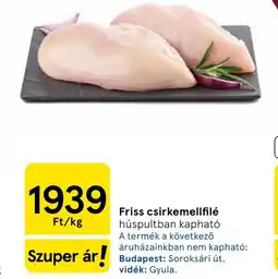 Tesco Friss csirkemellfilé ajánlat