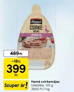 Tesco Hamé csirkemájas ajánlat