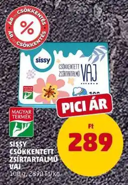 PENNY Sissy Csökkentett Zsírtartalmú Vaj ajánlat