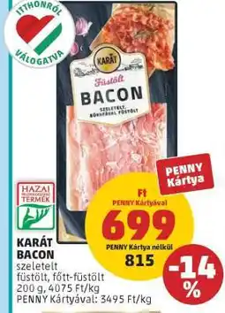 PENNY KARÁT BACON ajánlat