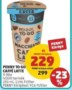 PENNY PENNY TO GO CAFFÉ LATTE ajánlat