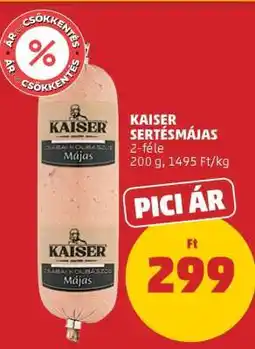 PENNY KAISER Sertésmájas ajánlat