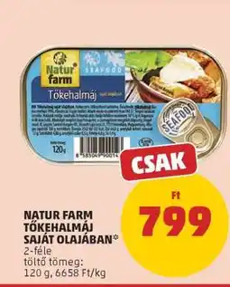 PENNY Natur Farm Tőkehalmáj saját olajában ajánlat