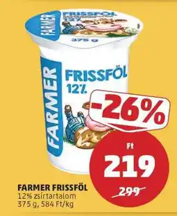 PENNY FARMER FRISSFÖL ajánlat