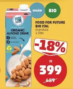 PENNY FOOD FOR FUTURE BIO ITAL ajánlat