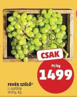PENNY Fehér szőlő ajánlat