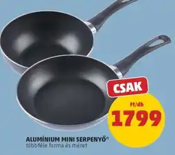 PENNY ALUMÍNIUM MINI SERPENYŐ ajánlat